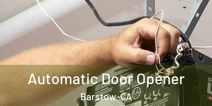  Automatic Door Opener Barstow-CA