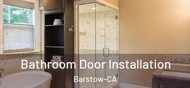  Bathroom Door Installation Barstow-CA